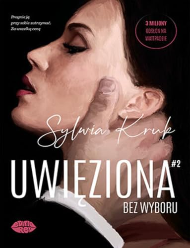 Uwięziona #2 Bez wyboru von Editio Red