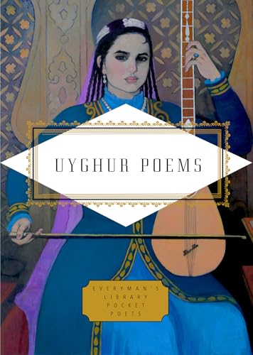 Uyghur Poems (Everyman's Library Pocket Poets Series) von Everyman's Library