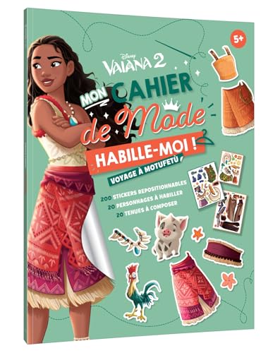 VAIANA 2 - Habille-moi ! Mon cahier de mode - Voyage à Motufetu - Disney Princesses von DISNEY HACHETTE