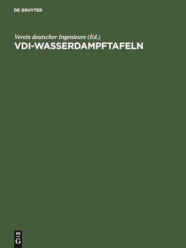 VDI-Wasserdampftafeln: Mit einem Mollier (i,s)-Diagramm auf einer besonderen Tafel