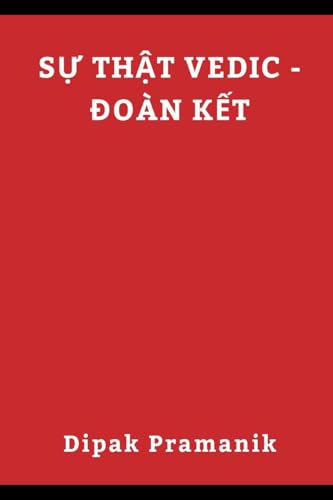 VEDIC TRUTH UNITY(S¿ TH¿T VEDIC - ¿OÀN K¿T) von Writat