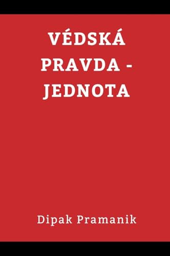 VEDIC TRUTH UNITY(VÉDSKÁ PRAVDA - JEDNOTA) von Writat