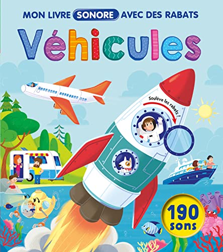 VEHICULES - SONORE A RABATS: Mon livre sonore avec rabats von 1 2 3 SOLEIL