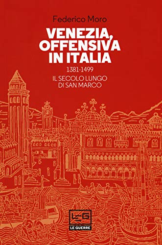 "VENEZIA, OFFENSIVA IN ITALIA."