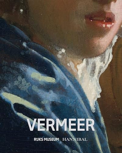VERMEER Rijksmuseum – English edition von Hannibal Books