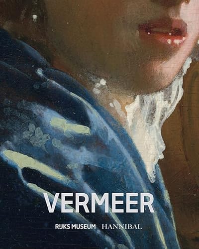 VERMEER Rijksmuseum – English edition von Hannibal Books