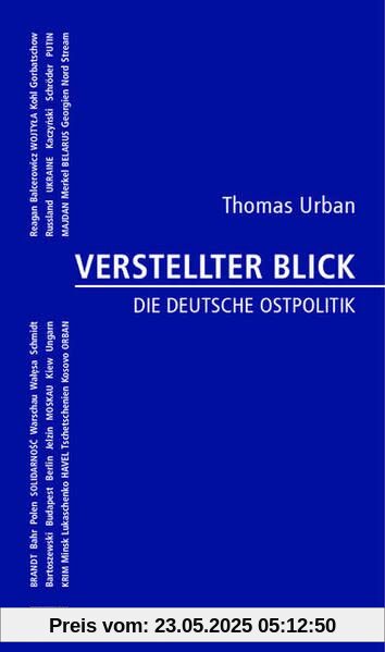 VERSTELLTER BLICK: Die deutsche Ostpolitik