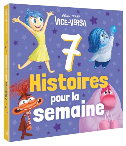VICE-VERSA - 7 Histoires pour la semaine - Disney Pixar VICE-VERSA - 7 Histoires pour la semaine - Disney Pixar von DISNEY HACHETTE