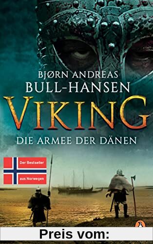 VIKING - Die Armee der Dänen: Roman - Der dritte Band der epischen Bestseller-Reihe aus Norwegen (Jomswikinger-Saga, Band 3)