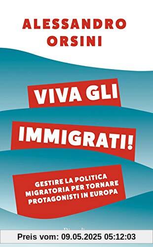 VIVA GLI IMMIGRATI