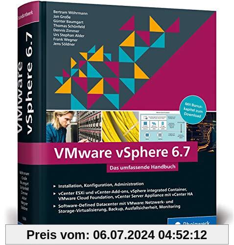 VMware vSphere 6.7: Das umfassende Handbuch