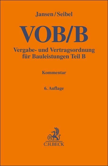 VOB/B: Vergabe- und Vertragsordnung für Bauleistungen Teil B (Gelbe Erläuterungsbücher)