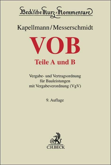 VOB Teile A und B: Vergabe- und Vertragsordnung für Bauleistungen mit Vergabeverordnung (VgV) ...