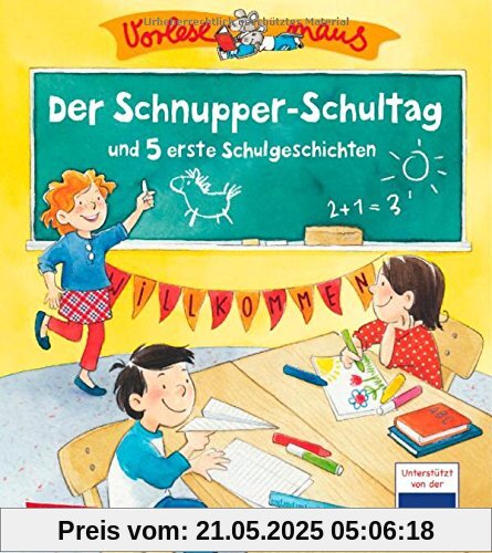 VORLESEMAUS, Band 14: Der Schnupper-Schultag: und 5 erste Schulgeschichten