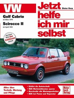 VW Golf Cabrio ab März '79 / Scirocco II ab April '81 von Motorbuch Verlag