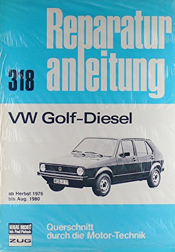 VW Golf Diesel 1,5 l 76-80 (Reparaturanleitungen)