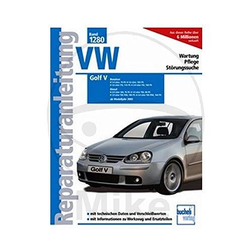 VW Golf V: Ab Modelljahr 2003 (Reparaturanleitungen)