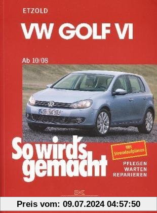 VW Golf VI 10/08-10/12: So wird's gemacht, Band 148: Benziner 1,2l/ 63kW (85 PS) 6/10-10/12 bis 2,0l/199kW (270 PS) 12/09-10/12. Diesel 1,6l/ 66kW (90 ... bis 2,0l/ 125kW (170 PS) 5/09-10/12