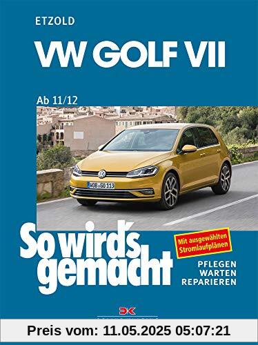 VW Golf VII ab 11/12: So wird’s gemacht - Band 156