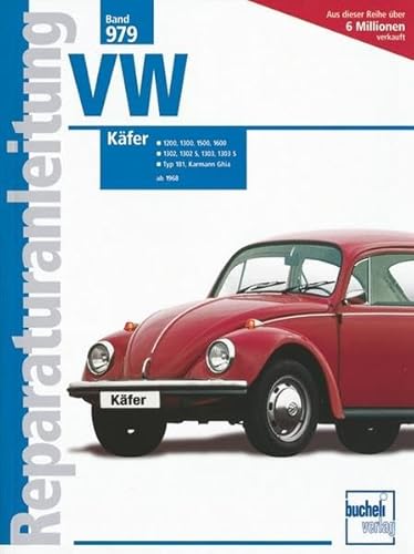 VW Käfer: 1200 / 1300 / 1500 / 1600 / 1302 / 1302 S / 1303 / 1303 S (Reparaturanleitungen)
