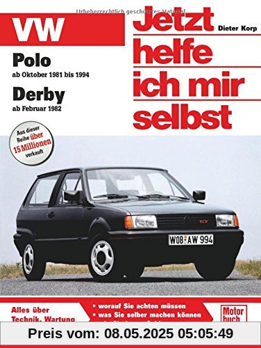 VW Polo / Derby Jetzt helfe ich mir selbst