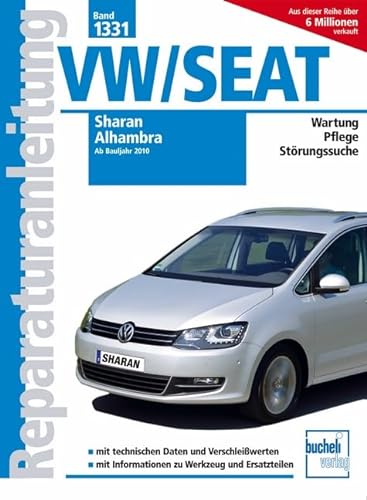 VW Sharan / Seat Alhambra ab Bj. 2010: Wartunf, Pflege, Störungssuche (Reparaturanleitungen)