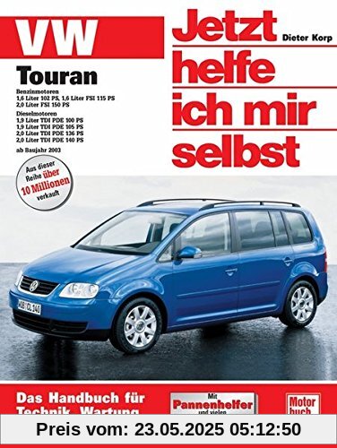 VW Touran: Benzin- und Dieselmotoren ab Baujahr 2003 (Jetzt helfe ich mir selbst)