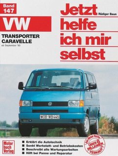 VW Transporter/Caravelle »T4« (90-95) / Jetzt helfe ich mir selbst Bd.147 von Motorbuch Verlag