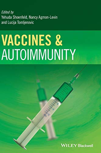 Vaccines and Autoimmunity von Wiley