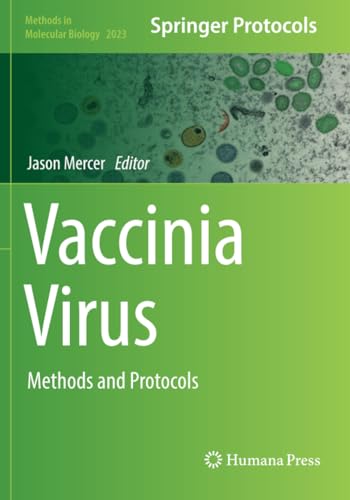 Vaccinia Virus: Methods and Protocols (Methods in Molecular Biology, Band 2023) von Humana