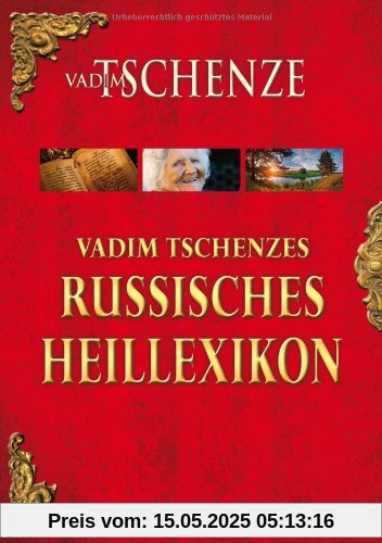 Vadim Tschenzes russisches Heillexikon