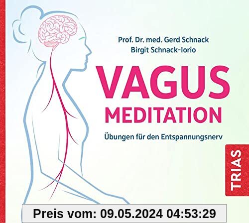 Vagus-Meditation: Übungen für den Entspannungsnerv (Reihe TRIAS Audiobook)