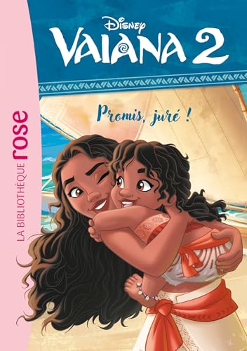 Vaiana 2 04 - Promis, juré ! von HACHETTE JEUN.