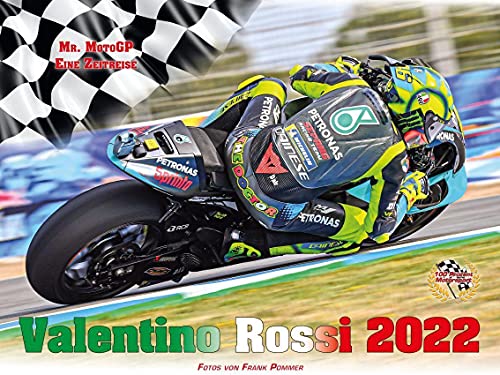 Valentino Rossi - Mr. MotoGP 2022: Eine Zeitreise von Motorsport-Bild-Verlag