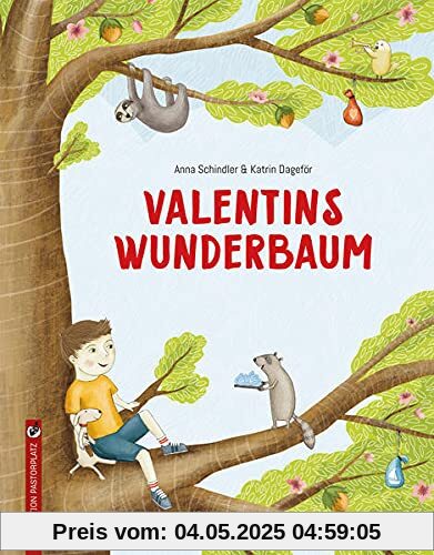 Valentins Wunderbaum: Eine magische Traumgeschichte, was man mit Träumen machen kann.