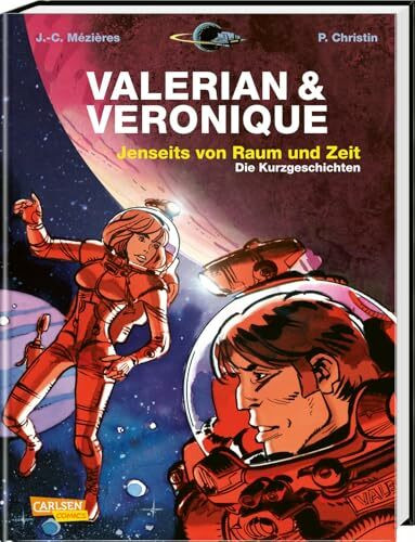 Valerian und Veronique Gesamtausgabe 8: Jenseits von Raum und Zeit - Die Kurzgeschichten | 7 C...