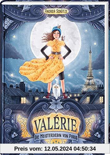 Valérie: Die Meisterdiebin von Paris | Geschichte über Magie und Freundschaft für Kinder ab 10 Jahren