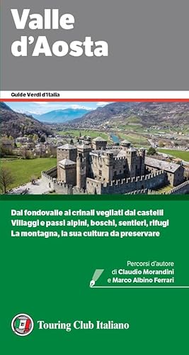 Valle d'Aosta (Guide verdi d'Italia) von Touring