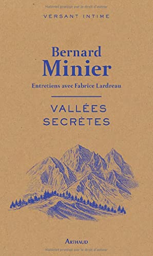 Vallées secrètes: Entretiens avec Fabrice Lardreau von ARTHAUD