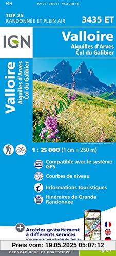 Valloire. Aiguilles d'Arves. Col du Galibier 1 : 25 000 Valloire. Aiguilles d'Arves. Col du Galibier 1 : 25 000
