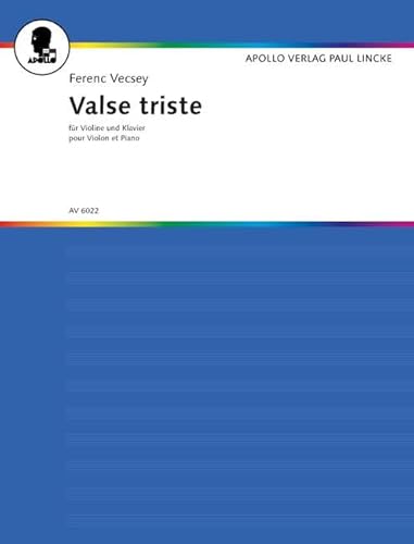 Valse triste: Violine und Klavier. von Apollo-Verlag Paul Lincke GmbH