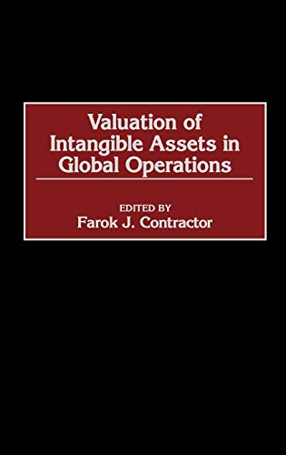 Valuation of Intangible Assets in Global Operations von Praeger