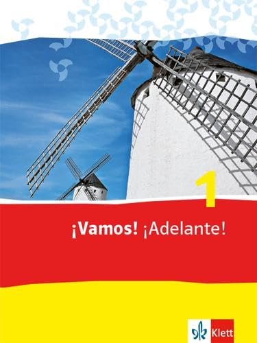 ¡Vamos! ¡Adelante! 1: Schulbuch 1. Lernjahr (¡Vamos! ¡Adelante! Ausgabe 2. Fremdsprache ab 2014) ¡Vamos! ¡Adelante! 1: Schulbuch 1. Lernjahr (¡Vamos! ¡Adelante! Ausgabe 2. Fremdsprache ab 2014)