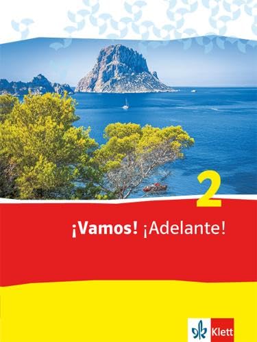 ¡Vamos! ¡Adelante! 2: Schulbuch 2. Lernjahr (¡Vamos! ¡Adelante! Spanisch als 2. Fremdsprache. Ausgabe ab 2014)