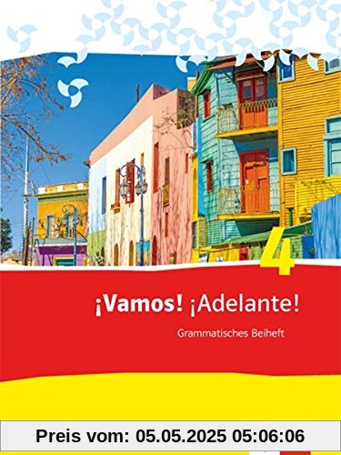 ¡Vamos! ¡Adelante! / Spanisch als 2. Fremdsprache: ¡Vamos! ¡Adelante! / Grammatisches Beiheft: Spanisch als 2. Fremdsprache