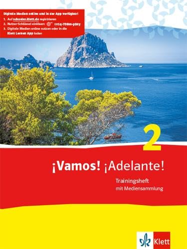 ¡Vamos! ¡Adelante! 2: Trainingsheft mit Mediensammlung 2. Lernjahr (¡Vamos! ¡Adelante! Spanisch als 2. Fremdsprache. Ausgabe ab 2014)