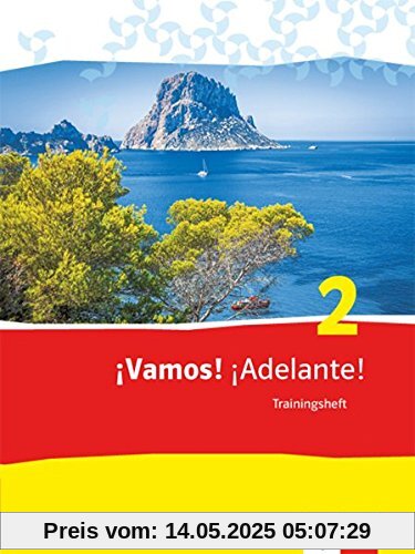 ¡Vamos! ¡Adelante! / Spanisch als 2. Fremdsprache: ¡Vamos! ¡Adelante! / Trainingsheft mit Audio-Materialien: Spanisch als 2. Fremdsprache ¡Vamos! ¡Adelante! / Spanisch als 2. Fremdsprache: ¡Vamos! ¡Adelante! / Trainingsheft mit Audio-Materialien: Spanisch als 2. Fremdsprache
