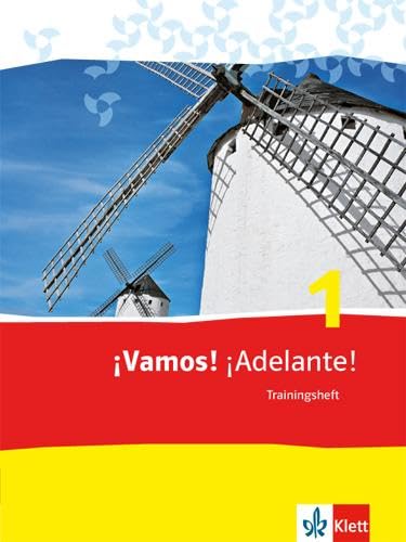 ¡Vamos! ¡Adelante! 1: Trainingsheft mit Audios 1. Lernjahr (¡Vamos! ¡Adelante! Spanisch als 2. Fremdsprache. Ausgabe ab 2014)