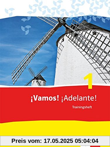 ¡Vamos! ¡Adelante! / Trainingsheft: Spanisch als 2. Fremdsprache