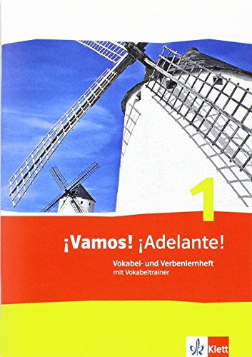 ¡Vamos! ¡Adelante! 1: Vokabel- und Verbenlernheft mit Vokabeltrainer 1. Lernjahr: Spanisch als 2. Fremdsprache (¡Vamos! ¡Adelante! Ausgabe 2. Fremdsprache ab 2014)
